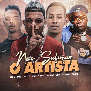 Não Sufoca o Artista (feat. MC Saci)