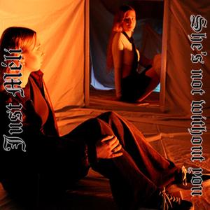 She's Not Without You