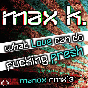 ****ing Fresh (Manox Remix)