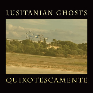 Quixotescamente (Exotic Quixotic) (Portuguese Version)