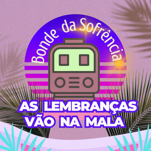 As Lembranças Vão na Mala