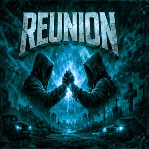 ReUnion (Extreme Slowed)