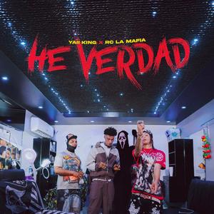 He Verdad (feat. Yaii King)