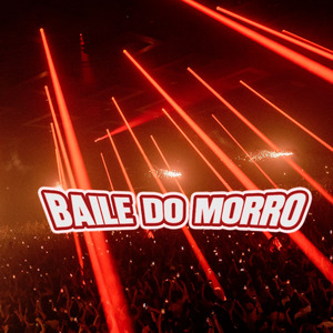 BAILE DO MORRO