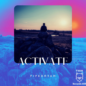 Activate