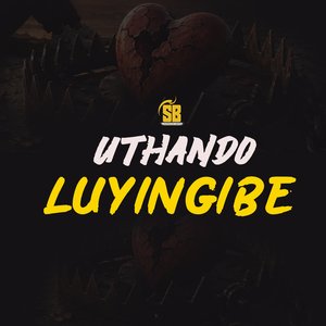Uthando Luyingibe