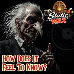 How Does It Feel To Know