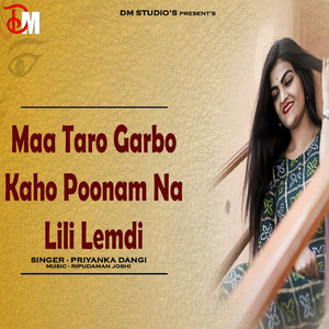 Maa Taro Garbo Kaho Poonam Na Lili Lemdi