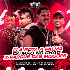 Ela Bota a Palma da Mão no Chão X Parque das Missões