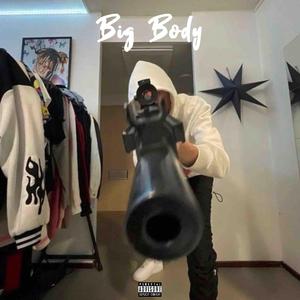 Big Body (feat. AYSO)