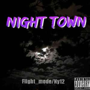 Night Town（Prod.by 4Hunnid）