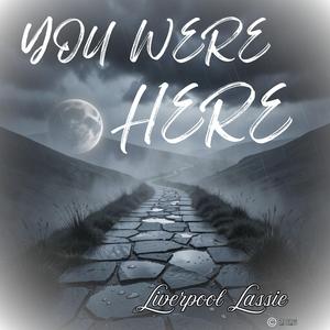 You Were Here