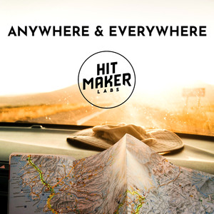 ANYWHERE & EVERYWHERE