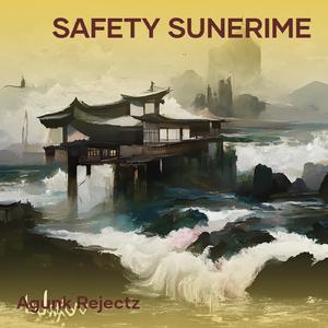 Safety Sunerime