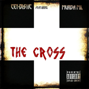 The Cross (feat. Murda Mil)