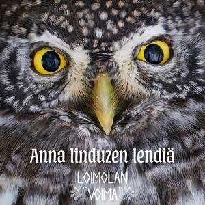 Anna linduzen lendiä