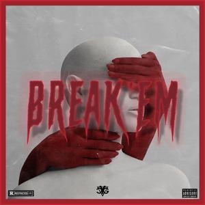 Break'em
