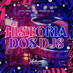 História dos Djs