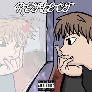 REFLECT (feat. KiD KaMi & KYRUTI)