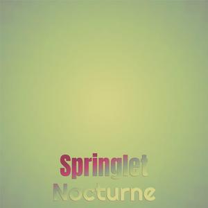 Springlet Nocturne