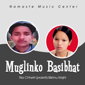 Muglin Ko Basibhat