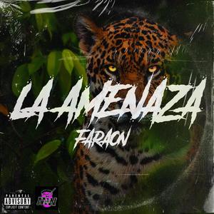 LA AMENAZA (feat. M CREW)