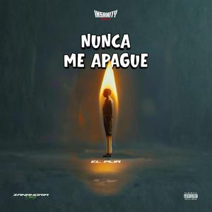 Nunca me apague (El Pija Remix)