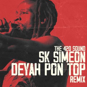 Deyah Pon Top (Remix)