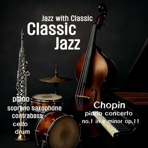 chopin (Piano Concerto No.1 In E Minor, Op.11 : Rondo.. Vivace) (Jazz Version)
