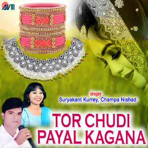 Tor Chudi Payal Kagana