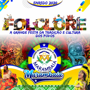 Folclore, a Grande Festa da Tradição e Cultura dos Povos (Enredo 2020)