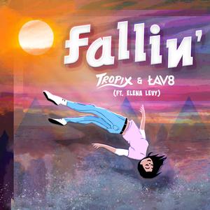 Fallin' (feat. Elena Levy)