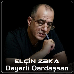 Dəyərli Qardaşsan