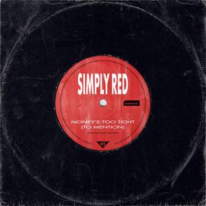 Money's Too Tight (To Mention) (Recollections 2025)