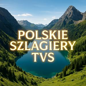 Polskie Szlagiery – wyjątkowe przeboje w klimacie TVS Silesia