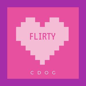 Flirty