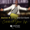 Aaron K. Gray - Celebrate Your Life (DJ Spen & Charles Dockins Remix Instrumental)