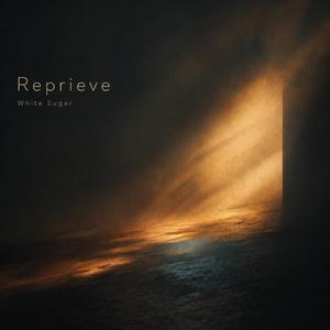 Reprieve