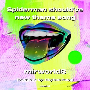 Spiderman should’ve new theme song