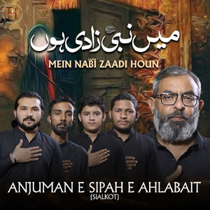 Main Nabi Zaadi Hun