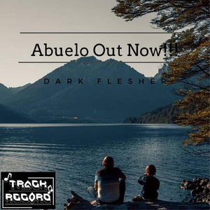 Abuelo out Now!!!