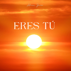 Eres tú