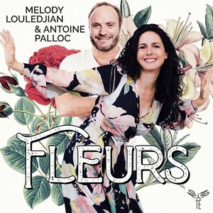 Les Chantefleurs: La Marjolaine et la Verveine