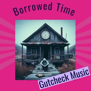 Borrowed Time