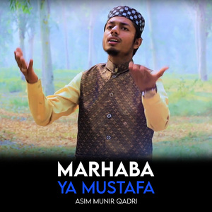 Marhaba Ya Mustafa