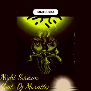 Night Scream (feat. Dj Muratti)