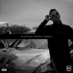 Adios (feat. Mandela Skwila)