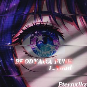 BRODYAGA FUNK（Phonk）