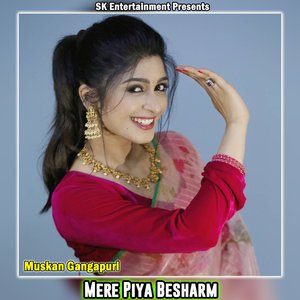 Mere Piya Besharm