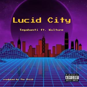 Lucid City (feat. kulture)